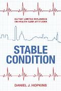 Stable Condition: Elites' Limited Influence on Health Care Attitudes