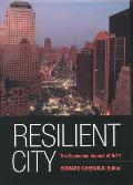 Resilient City The Economic Impact of 9 11
