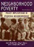 Neighborhood Poverty: Policy Implications in Studying Neighborhoods Volume 2