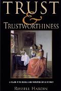Trust & Trustworthiness