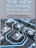 New Economic Sociology Developments in an Emerging Field