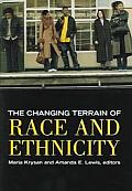 The Changing Terrain of Race and Ethnicity