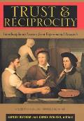 Trust & Reciprocity Interdisciplinary Lessons for Experimental Research