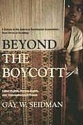 Beyond the Boycott Labor Rights Human Rights & Transnational Activism