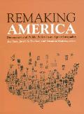 Remaking America: Democracy and Public Policy in an Age of Inequality