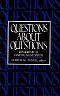 Questions about Questions: Inquiries Into the Cognitive Bases of Surveys