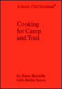 Cooking For Camp & Trail