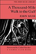 Thousand Mile Walk To The Gulf