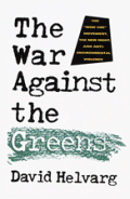 War Against The Greens The Wise Use Move