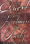 Quest For Holiness & Unity A Centennial