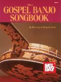 Mel Bays Deluxe Gospel Banjo Songbook