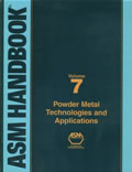 ASM Handbook 10th Edition Volume 7 Powder Metal Technologies & Applications