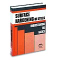 Surface Hardening Of Steels Understandin