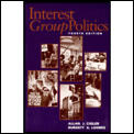 Interest Group Politics 4th Edition