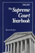 The Supreme Court Yearbook, 1996-1997 (Supreme Court Yearbooks)