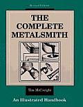 Complete Metalsmith An Illustrated Handbook