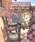 Understanding Transparent Watercolor
