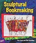 Sculptural Bookmaking