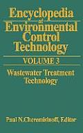 Encyclopedia of Environmental Control Technology: Volume 3: Wastewater Treatment Technology