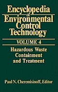 Encyclopedia of Environmental Control Technology: Volume 4: Containment and Treatment