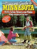 Complete Guide To Minnesota Parks Lakes Forest