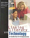 Linking Literacy & Technology K 8 Classr
