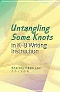 Untangling some knots in K 8 writing instruction