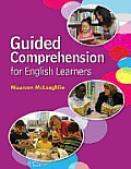 Guided Comprehension for English Learners (12 Edition)