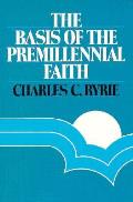 Basis Of The Premillennial Faith