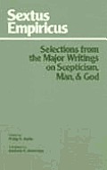 Selections From The Major Writings on Scepticism Man & God