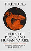 On Justice Power & Human Nature Selections from the History of the Peloponnesian War