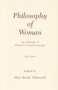 Philosophy Of Woman An Anthology Of Clas