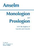 Monologion & Proslogion With The Replies