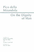 On The Dignity Of Man On Being & The One
