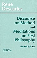 Discourse On Method & Meditations On First Philosophy 4th Edition
