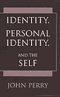 Identity Personal Identity & The Self