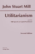 Utilitarianism 2nd Edition