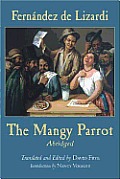 Mangy Parrot Abridged Life & Times Of Pe