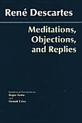 Meditations Objections & Replies