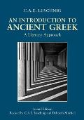 Introduction to Ancient Greek a Literary Approach Second Edition