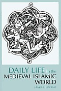 Daily Life in Medieval Islamic World