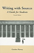 Writing with Sources A Guide for Students 2nd Edition
