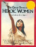 Great Deeds Of Heroic Women
