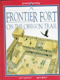 Frontier Fort On The Oregon Trail