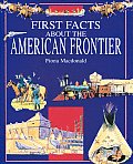 First Facts About The American Frontier
