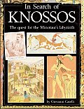 In Search Of Knossos The Quest For The