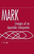 Mark Images of an Apostolic Interpreter