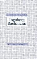 Understanding Ingeborg Bachman