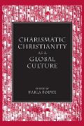 Charismatic Christianity as a Global Culture