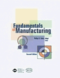 Fundamentals Of Manufacturing 2nd Edition